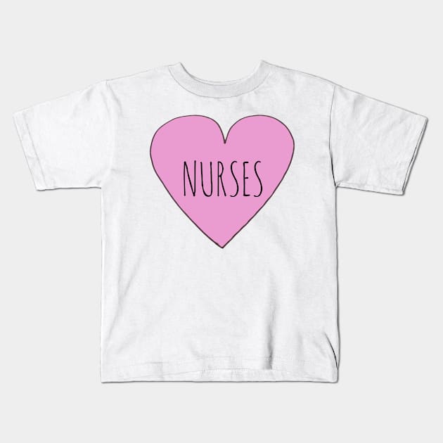 Nurses Love Kids T-Shirt by wanungara